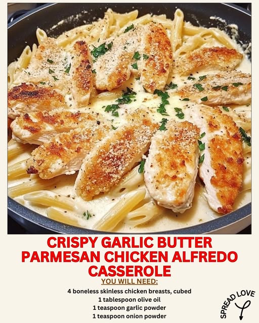 Indulge in Creamy Goodness: Crispy Garlic Butter Parmesan Chicken Alfredo Casserole